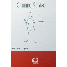 CAMINHO SEGURO (CAPA DURA)