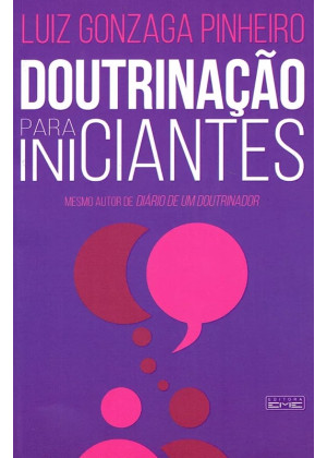 DOUTRINAÇÃO PARA INICIANTES