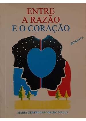 ENTRE A RAZAO E O CORACAO - sebo