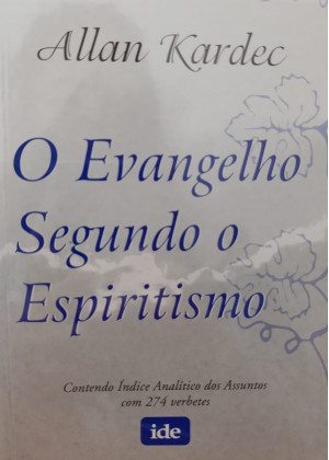 EVANGELHO SEGUNDO O ESPIRITISMO , O  - IDE ( Bolso )