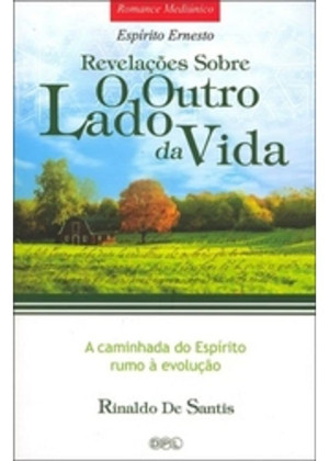 REVELAÇÕES SOBRE O OUTRO LADO DA VIDA