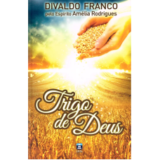 TRIGO DE DEUS