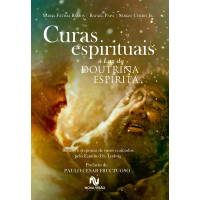 CURAS ESPIRITUAIS A LUZ DA DOUTRINA ESPIRITA