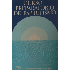 CURSO PREPARATORIO DE ESPIRITISMO - sebo