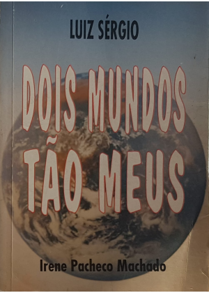 DOIS MUNDOS TÃO MEUS - sebo