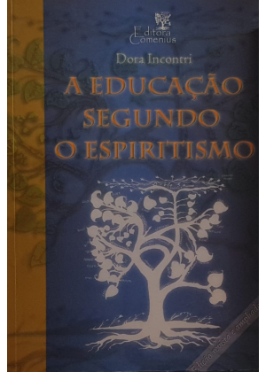 EDUCAÇAO SEGUNDO O ESPIRITISMO, A - sebo