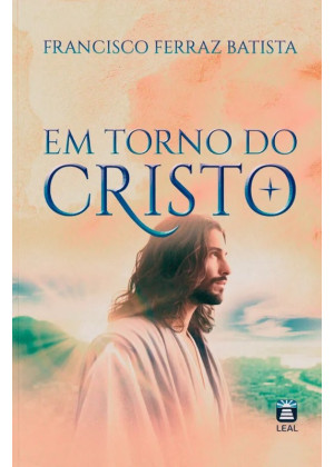 EM TORNO DO CRISTO