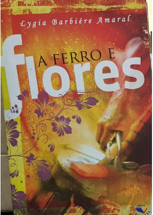 FERRO E FLORES, A - sebo