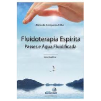 FLUIDOTERAPIA ESPIRITA - Passe e Agua Fluidifacada