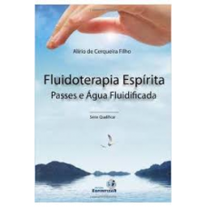 FLUIDOTERAPIA ESPIRITA - Passe e Agua Fluidifacada