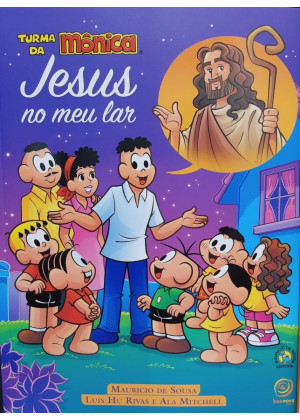 JESUS NO MEU LAR - Turma da Monica