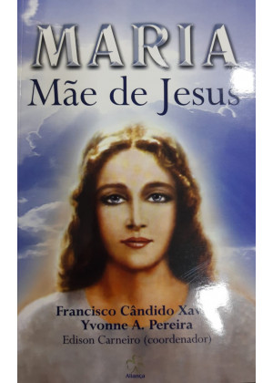 MARIA MÃE DE JESUS