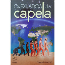 EXILADOS DA CAPELA - OS
