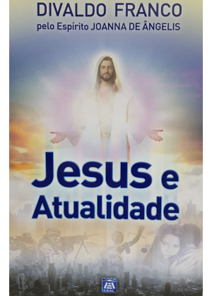 JESUS E ATUALIDADE - SERIE PSICOLOGICA VOL.1