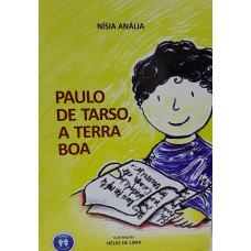 PAULO DE TARSO, A TERRA BOA