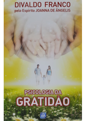 PSICOLOGIA DA GRATIDÃO - Vol.16