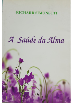 SAUDE DA ALMA - A