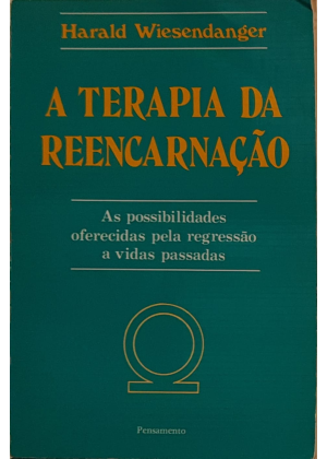 TERAPIA DA REENCARNACAO, A - sebo