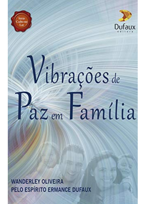 Vibrações de Paz em Família